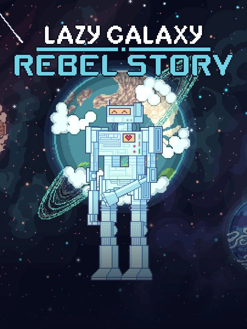 Lazy Galaxy: Rebel Story