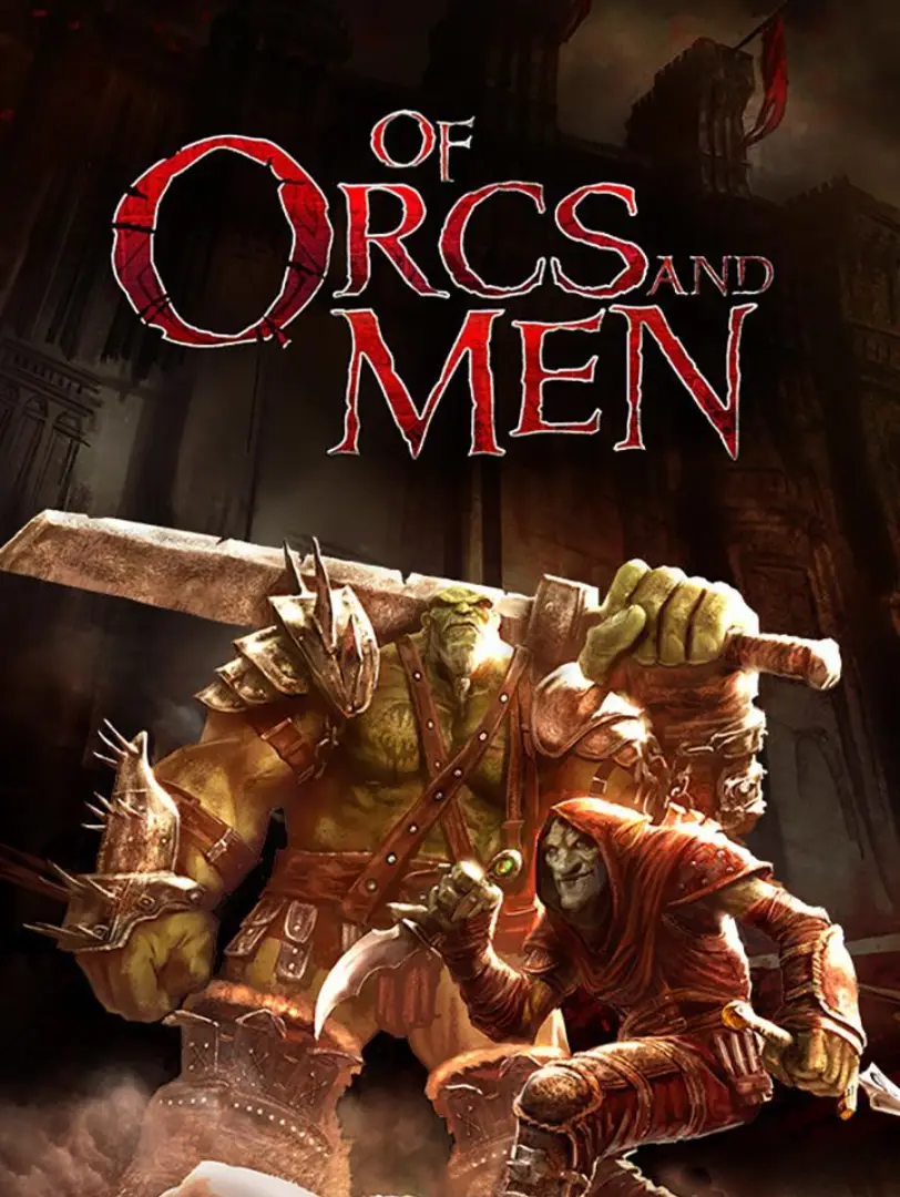 Of Orcs And Men