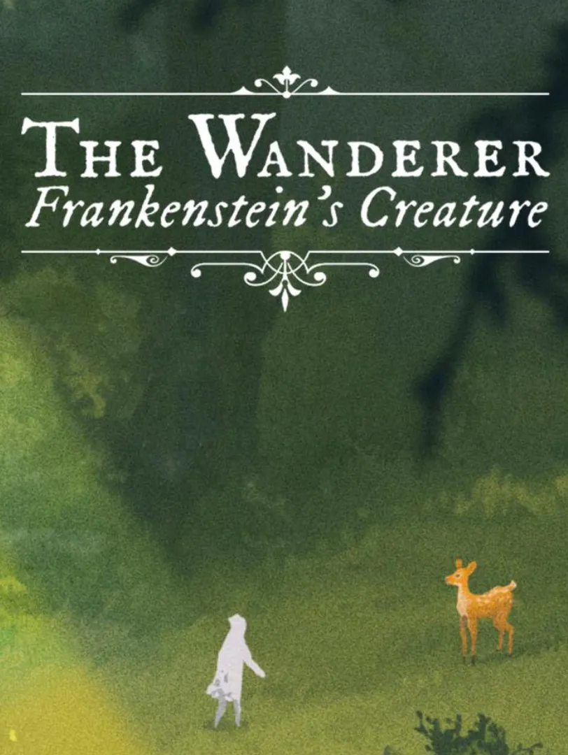 The Wanderer: Frankenstein's Creature