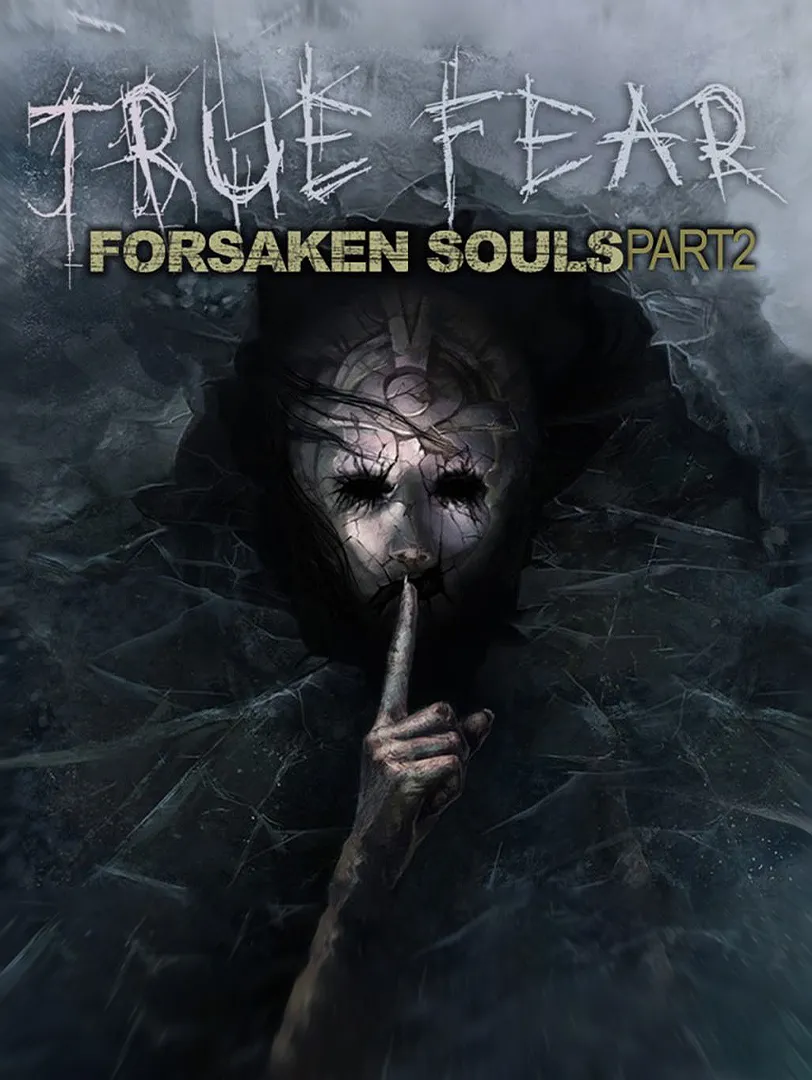 True Fear: Forsaken Souls Part 2